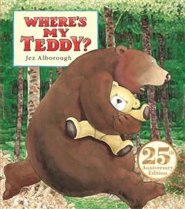 Where's My Teddy? 25th Anniversary Edition